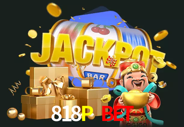 818P Bet bet